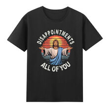 Jesus Disappointments All Of You Funny Sarcastic Saying Gift Retro Men's T-Shirt
