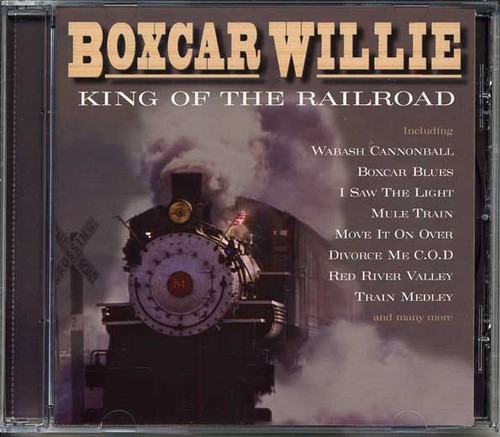 Boxcar willie king of the - boxcar, –