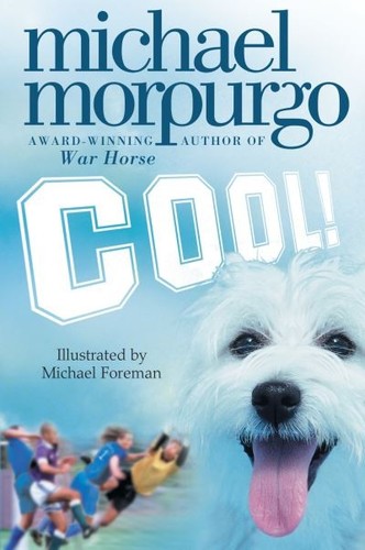 Morpurgo michael cool - morpurgo,,