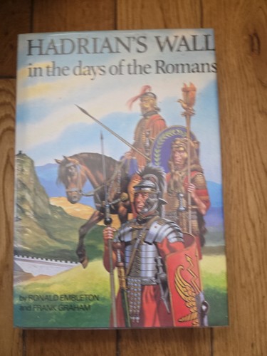 Hadrians wall the days of - in,