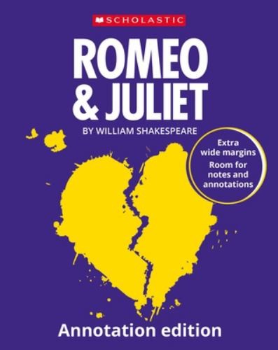 Romeo and juliet annotation - and, juliet: