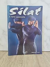 Silat L'Arte Nascosta By