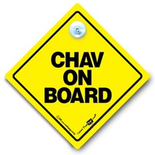 Chav On Board Car Sign Joke