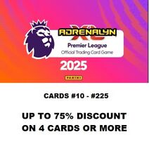 PANINI ADRENALYN XL PREMIER LEAGUE 2025 BASE CARDS #10 - #225