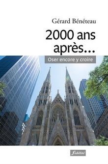 2000 ans après oser - ans, après...