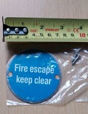 FIRE ESCAPE KEEP CLEAR SIGN