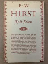 F.W Hirst - By His Friends