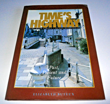 TIME'S HIGHWAY. HIGH STREET