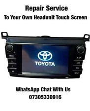 Toyota Rav 4 2013 - 2018 86140-42340 Sat Nav Touch Screen Display Repair Service