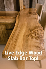 Live Edge Solid Wood Slab Bar Top - Rustic Timber Counter/Table/DIY