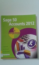 Sage 50 Accounts 2012 In Easy Steps by Gilert, Gillian Book The Cheap Fast Free