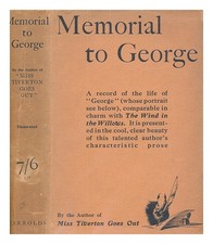 GEORGE Memorial to George, etc. [By Adelaide M. Champneys.] 1930 First Edition H