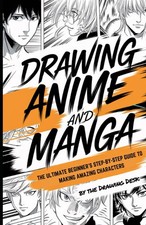 Drawing Anime and Manga: The