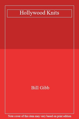 Hollywood knits bill gibb - by,