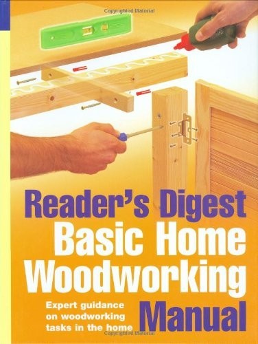 Basic home woodworking manual - home,