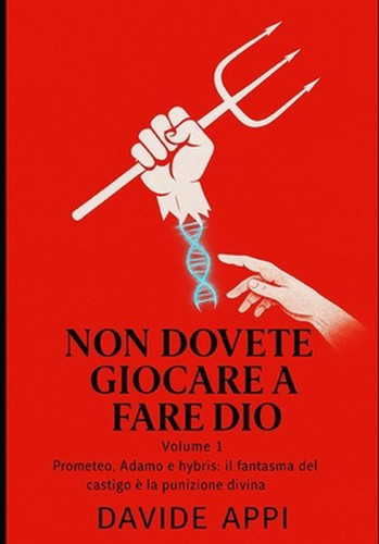 Non dovete giocare fare dio - non,