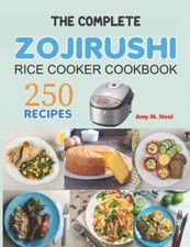 The Complete Zojirushi Rice