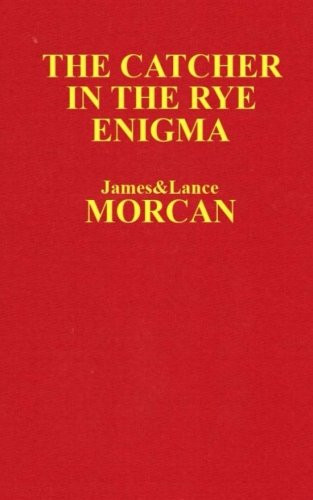 The catcher rye - the, enigma