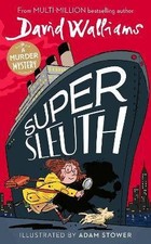 Super Sleuth, David Walliams,  Hardback