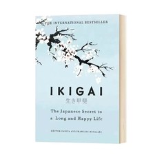 Ikigai: The Japanese Secret