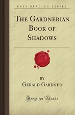The Gardnerian Book of Shadows