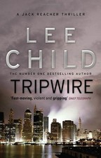 Tripwire: (Jack Reacher 3) By Lee Child