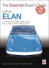 Lotus Elan: S1 to Sprint and Plus 2 to Plus 2s 130/5 1962 to 1974 by Matthew Val