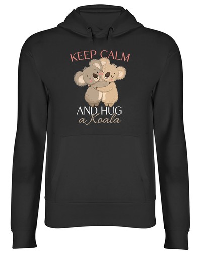 Keep calm and hug - a, koala