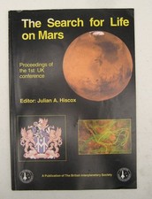 The Search For Life on Mars. J.A. Hiscox (Ed). 1999.