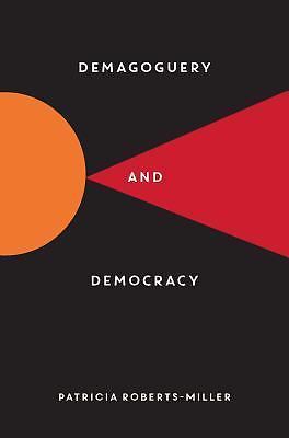 Demagoguery and democracy - demagoguery,