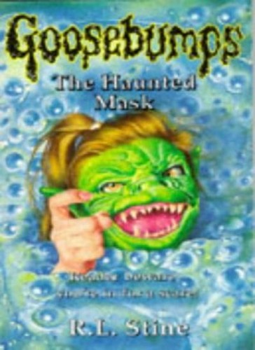 The haunted mask goosebumps - the,