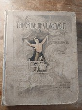 VINTAGE RARE 1891 - The Cruise of A Land Yacht by Sylvester Baxter HC