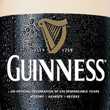 Guinness: Celebrating 250 Remarkable Years By Paul Hartley. 9780600620372