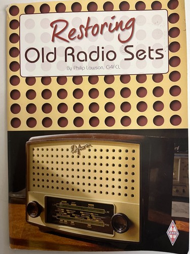 Restoring old radio sets - restoring,