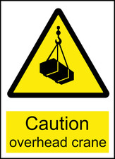 Overhead Crane Caution Warning