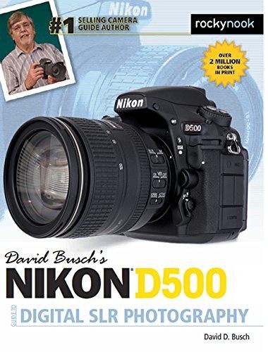 David busch nikon d500 guide - david,