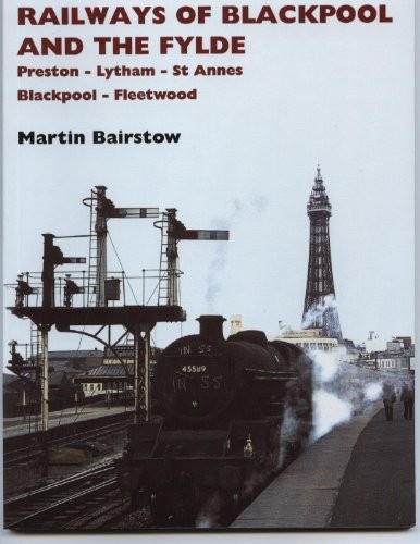 Railways blackpool and the - and,