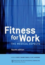 Fitness for Work: The Medical Aspects Paperback Book The Cheap Fast Free Post