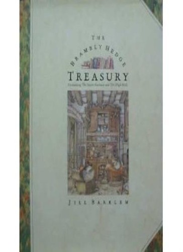 The brambly hedge treasury - hedge, treasury,