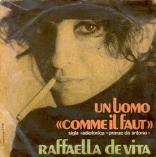 Raffaella De Vita Un Uomo "Comme Il Faut" Vinyl Single 7inch Cetra