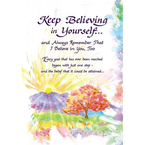 Keep believing - believing, in
