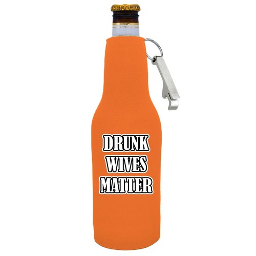 Drunk wives matter beer bottle - wives,