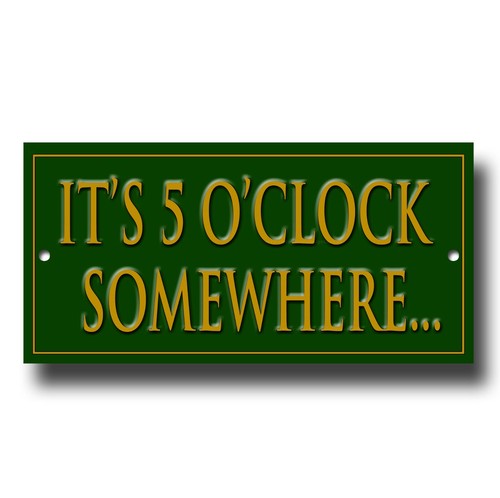 O clock somewhere - it's,