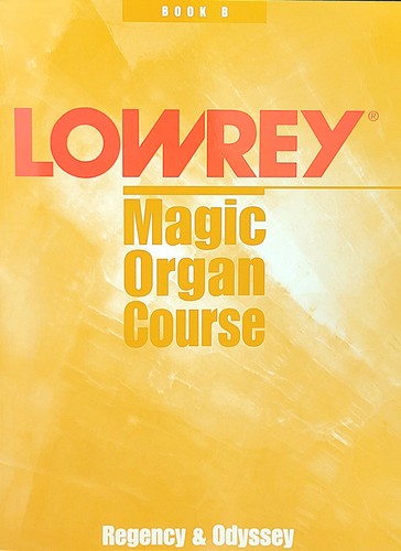 Lowrey magic organ course - lowrey,