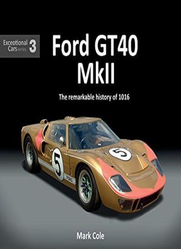 Ford gt40 the - ford, ii: