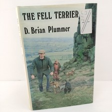 The Fell Terrier D Brian Plummer 1983 1st Ed Hardcover Book Breeding Dogs Custom
