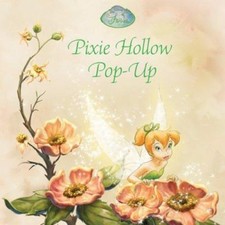 Pixie Hollow Pop-Up Hardcover Richards, Kitty Disney Books
