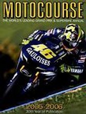 Motocourse 2005-2006: The World's Leading Grand Prix & Superbike Annual by 