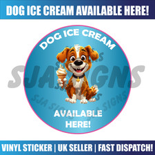 Dog Ice Cream Sold Here - Ice