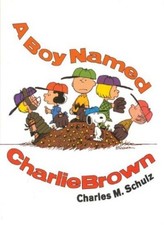 A Boy Named Charlie Brown-Charles M. Schulz